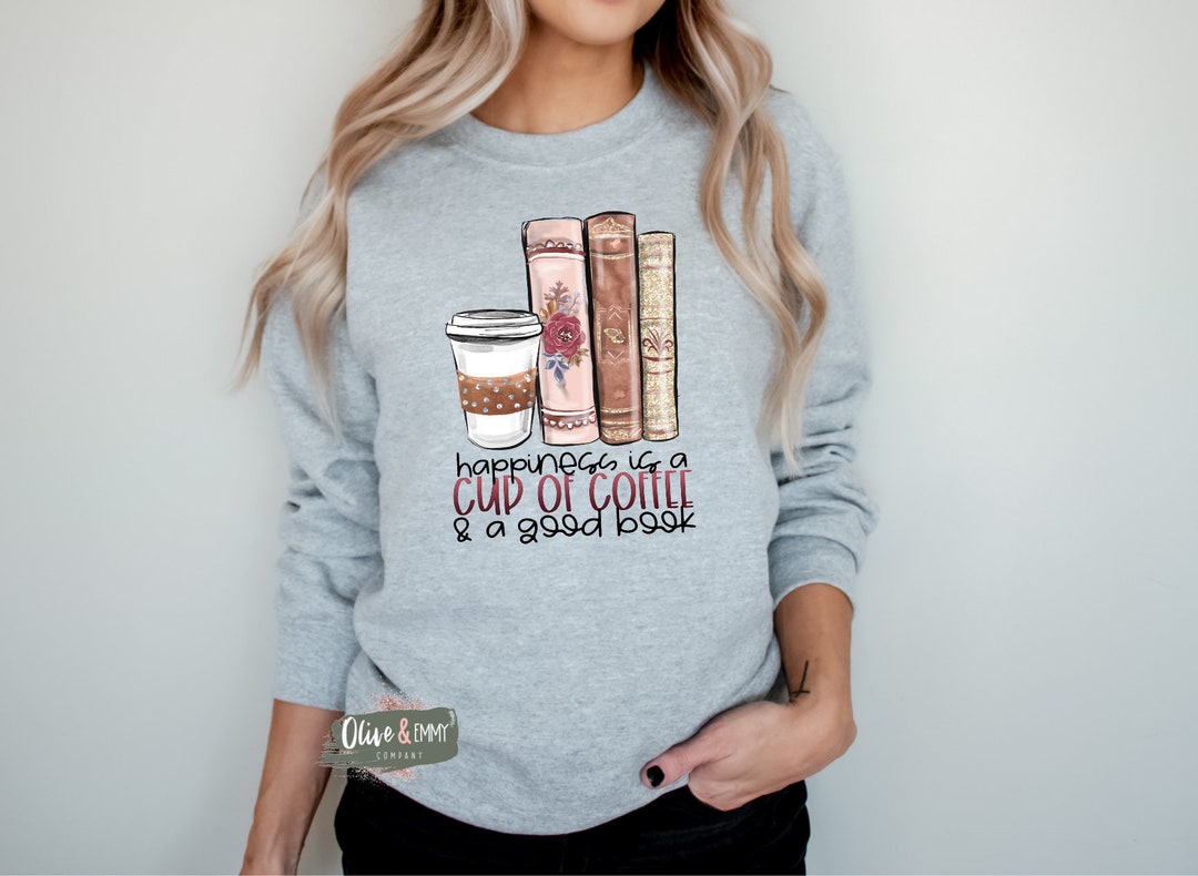 Coffee and Books Sweatshirt, Book Lover Sweatshirt, Reading Sweartshirt ...