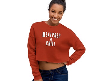 Mealprep & Chill - Cropped Sweatshirt