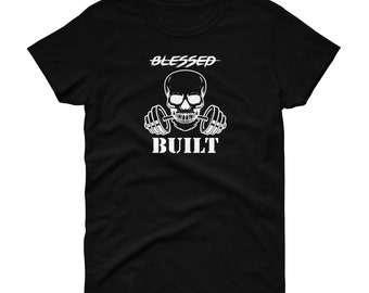 Not Blessed, but BUILT Short-Sleeve t-shirt