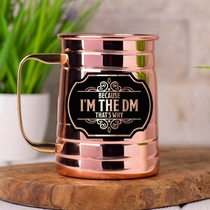 DnD Gift For Dungeon Master DM Gift Stainless Steel Beer Stein Because I'm The DM That's Why Mug Dungeon and Dragons Beer Mug Gift For Him