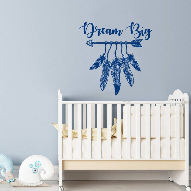 Dream Big Wall Decal Feather Arrow Nursery Wall Decal Quote Etsy