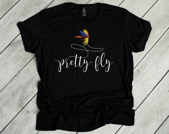 Pretty Fly Fishing T-Shirt: Angler Gift, Ladies Tee
