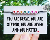 Brave Bracelet Self Love, Rainbow Gift, You Are Loved, Strength Bracelet, Positive Bracelet, Mental Health Recovery, Inspirational Spoonie