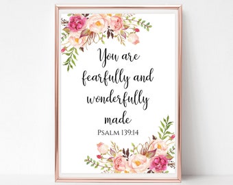 You are fearfully and wonderfully made sign Psalm 139 14 Wall art printables Floral Bible verses print Instant download 4x6 5x7 8x10