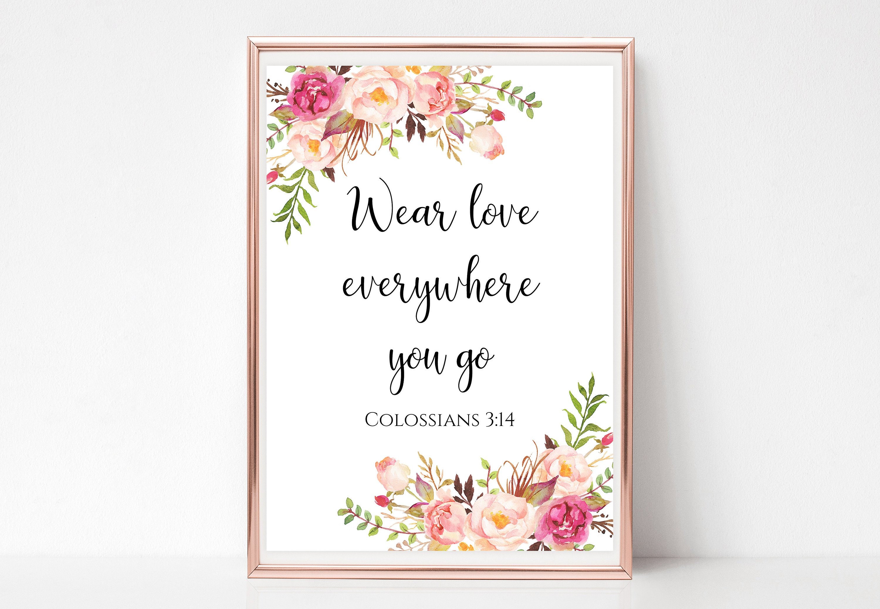 Wear Love Everywhere You Go Printable Sign Colossians 3 14 Etsy Wear Love Everywhere You Go Printable Sign Colossians 3 14 Etsy