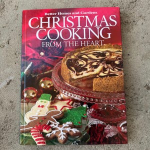 Christmas Cooking From the Heart, Vintage Cookbooks, Vintage Recipe Books, 2004 Cookbooks, Better Homes and Garden Book