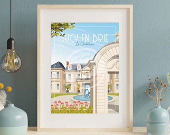Puede incluir: Un cartel de viaje vintage con una ilustración colorida de un castillo frente a un cielo azul. El texto en el cartel dice "SUCY-EN-BRIE Le Chateau".