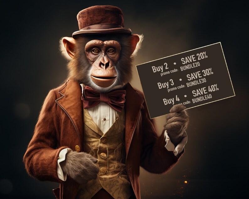 May include: A chimpanzee wearing a brown suit, a bow tie, and a top hat holds a sign that reads: "Buy 2 - SAVE 20% promo code: BUNDLE20 Buy 3 - SAVE 30% promo code: BUNDLE30 Buy 4 - SAVE 40% promo code: BUNDLE40"