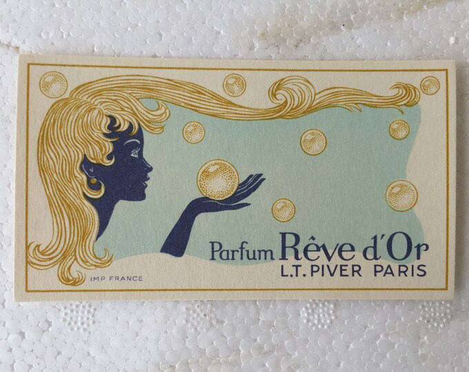 carte parfumée ancienne,parfumerie L.T.PIVER. parfum Rêve d'or, publicité ancienne à l'état neuf.