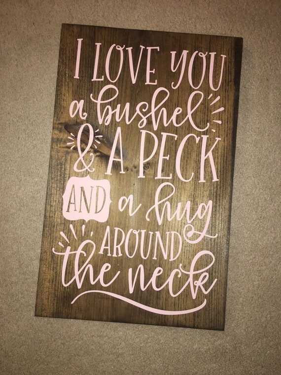 I Love You A Bushel And A Peck Valentine Sign - Valentine's Day Decor - Valentine Decor - Valentine Sign-Hug-Boy or Girl Nursery