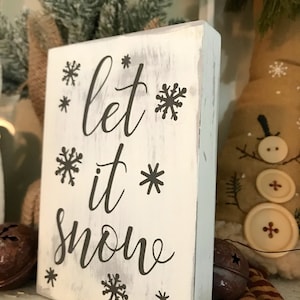 Let it Snow Let it snow Wooden Christmas Sign - Farmhouse Winter Decor- Rustic Christmas Decor - Wooden Winter Sign - Rustic Winter Decor