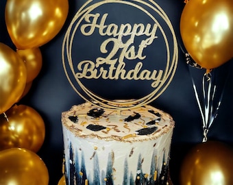 Birthday Cake Topper, Personalized Cake Topper, Custom Cake Topper,  21st Birthday Cake Topper, 21st Birthday, Happy Birthday