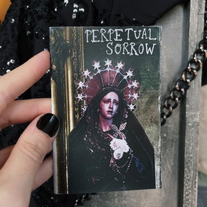 Perpetual Sorrow | Mini Zine