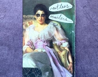 Restless Maidens | Mini Zine