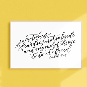 do it afraid / PRINTABLE art / elisabeth elliot / calligraphy print / hand lettered quote image 1