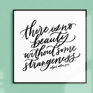 strangeness / PRINTABLE art / edgar allen poe / calligraphy print / hand lettered quote image 1