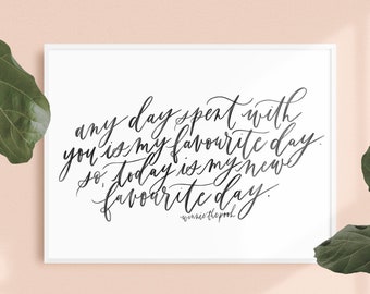 favourite day / PRINTABLE art / winnie the pooh / calligraphy print / hand lettered quote