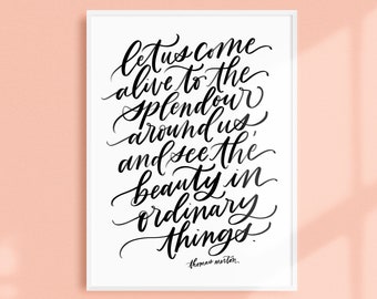 ordinary things / PRINTABLE art / thomas merton / calligraphy print / hand lettered quote