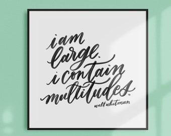 multitudes / PRINTABLE art / walt whitman / calligraphy print / hand lettered quote