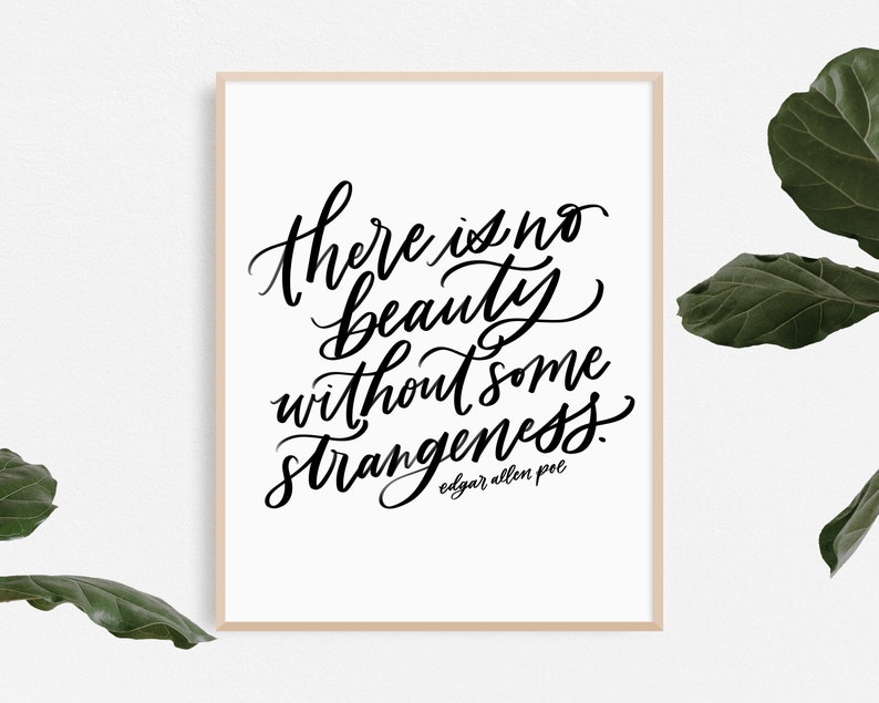 strangeness / PRINTABLE art / edgar allen poe / calligraphy print / hand lettered quote image 4