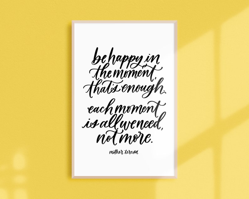 be happy / PRINTABLE art / mother teresa / calligraphy print / hand lettered quote image 3