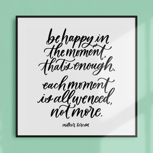 be happy / PRINTABLE art / mother teresa / calligraphy print / hand lettered quote image 2