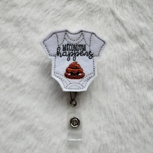 Meconium Happens Elasticated/Retractable Badge Reel Holder!   UK SELLER!