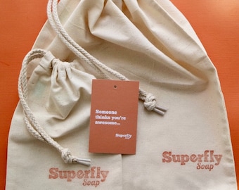 Gift Bag / Superfly Soap / Cotton Drawstring Bags