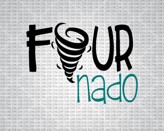 SVG Cut File, Instant Download, Cricut, Silhouette, Stencil, Fourth Birthday, Fournado, Four, Birthday Shirt, Toddler, Cute,Tornado, Funny