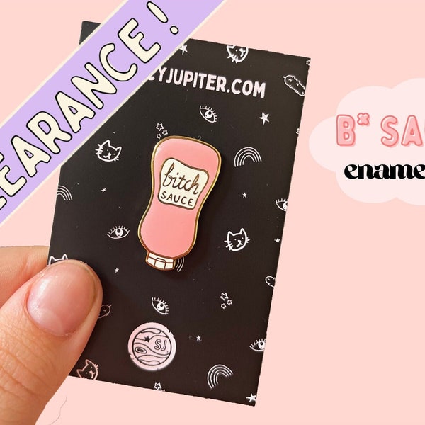 Bitch Sauce Enamel Pin, Empowered Women, Gifts For Her, Feminist Pin Badge, Ketchup Bottle, Cute Pink Pin