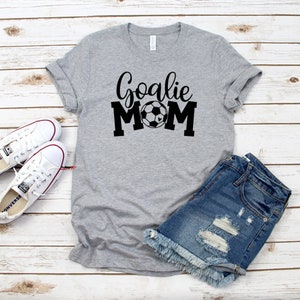 soccer goalie mom shirt