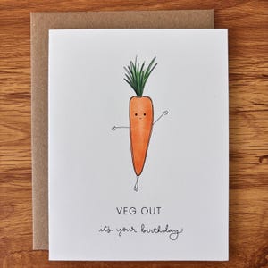 Veg Out Birthday Card, Carrot Veggie Pun