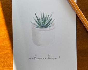 Welcome Home Succulent Card, House Warming Card, Blank Card