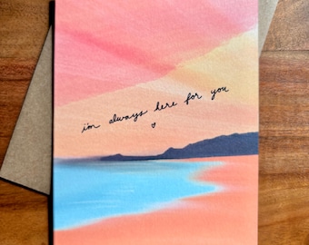 Je suis toujours là pour vous : Sunset Beach Comfort Card