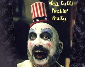 Horror birthday card - greeting card - halloween - captain Spaulding - clowns - devils rejects - hell - tutti fruity - 5x7 - birthday