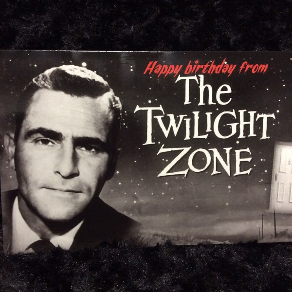 Horror birthday card - greeting card - halloween - twilight zone - sci-fi - rod serling - unique - 5x7 - birthday card