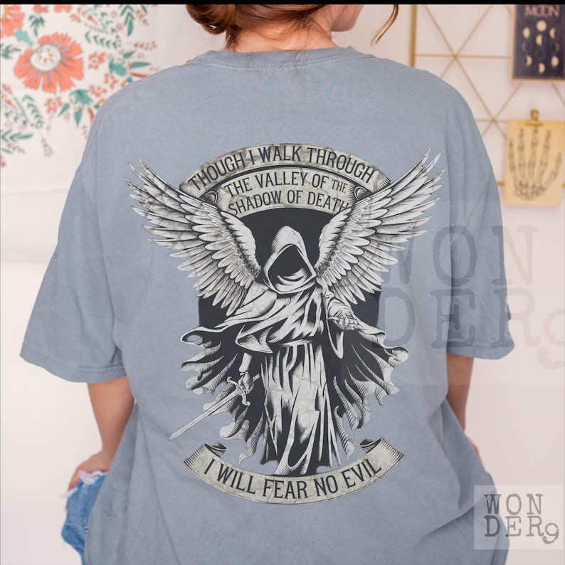 Though I Walk Through the Valley of the Shadow of Death I Will Fear No Evil, Psalms 23, Bible Verse Shirt, Distressed Comfort Colors Tee, Oversized, Christian Grunge, Christian Gothic Design