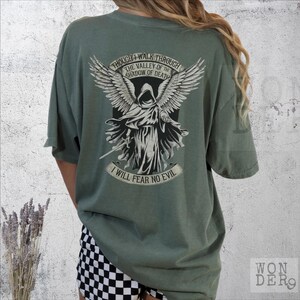 Though I Walk Through the Valley of the Shadow of Death I Will Fear No Evil, Psalms 23, Bible Verse Shirt, Distressed Comfort Colors Tee, Oversized, Christian Grunge, Christian Gothic Design