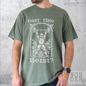 Camiseta Dost Thou Hoist Comfort Colors: Camiseta engraçada de levantamento de peso para academia Moss