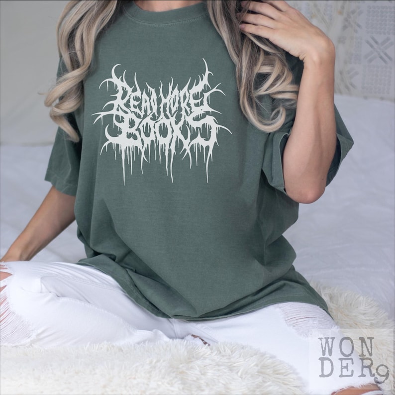 Read More Books, Gothic Death Metal Distressed Grunge Premium Quality Comfort Colors Tshirt