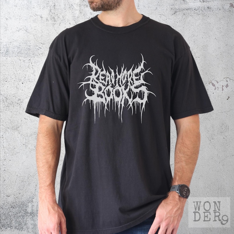 Read More Books, Gothic Death Metal Distressed Grunge Premium Quality Comfort Colors Tshirt