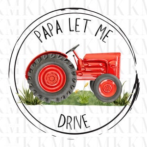 Papai, deixe-me dirigir | PNG | Design de sublimação
