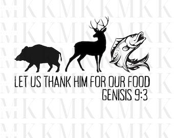 Let Us Thank Him For Our Food | PNG | Sublimation PNG