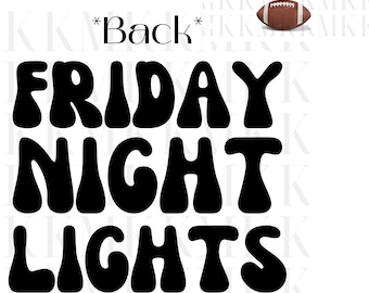 Friday Night Lights | PNG | Sublimation Design