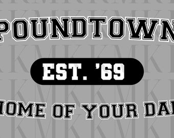 POUNDTOWN | PNG | Sublimation Design