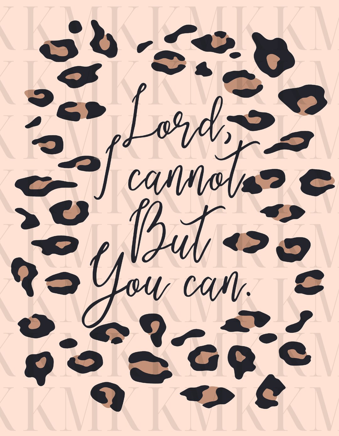 Lord, I Cannot. but You Can. | PNG | Sublimation PNG - Etsy