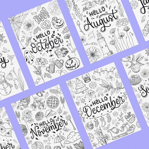May include: A set of 12 printable coloring pages featuring hand-drawn illustrations of each month of the year. Each page includes a unique design with seasonal elements and the text "Hello [Month Name]" in a handwritten font.