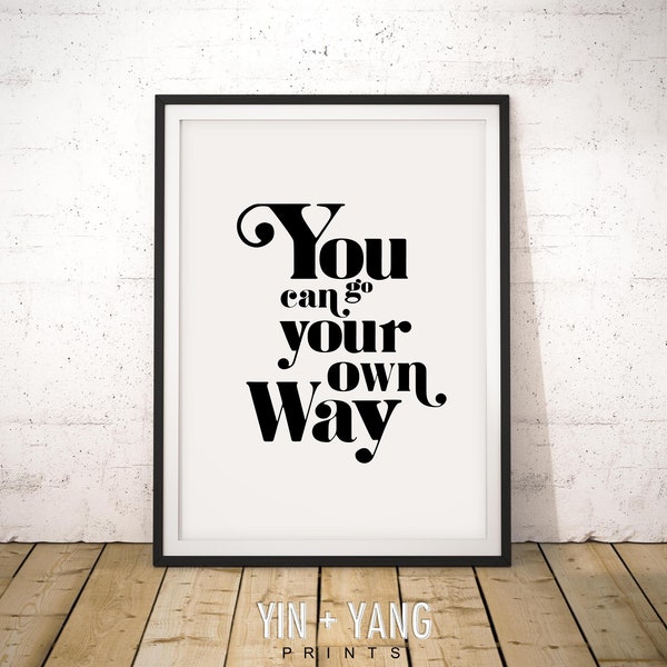 Fleetwood Mac Poster, Music Print, Song Lyric Wall Art, Fleetwood Mac Print, Go Your Own Way Lyrics, Inspirational Print, Boho Wall Art