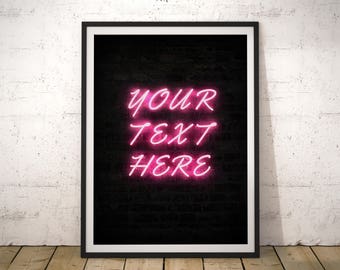 Your Text Here, Custom neon print, Digital Print, Personalized Print, printable art, neon poster, pink neon, personalized neon print