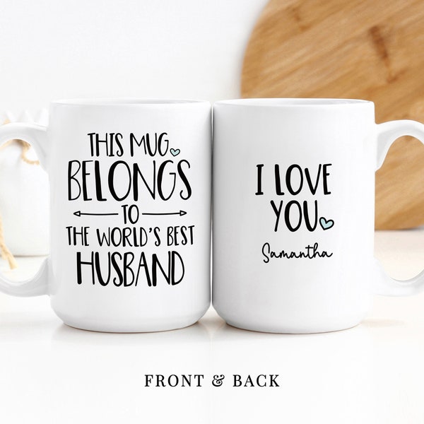 Coffee Mug | This Mug Belongs To The World's Best Husband | Personalized Valentines Day Gift